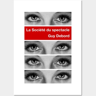 Guy Debord La Société du spectacle (The Society of the Spectacle) Situationist International Posters and Art